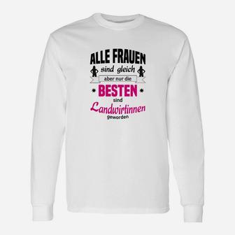 Landwirtinnen Langarmshirts, Damen mit Spruch für starke Frauen - Seseable