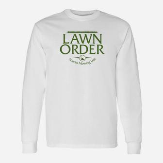 Lawn Order Grass Cutting Fathers Yard Care Long Sleeve T-Shirt - Seseable