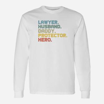 Lawyer Husband Daddy Protector Hero Fathers Day Premium Long Sleeve T-Shirt - Seseable