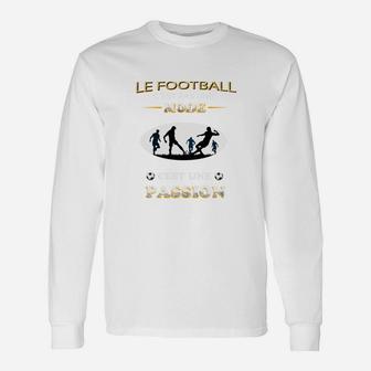 Le Football Cest Pas Une Mode Langarmshirts - Seseable