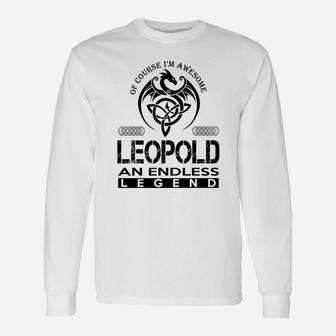 Leopold Shirts Awesome Leopold An Endless Legend Name Shirts Long Sleeve T-Shirt - Seseable