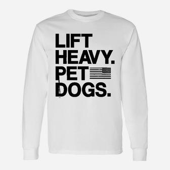 Lift Heavy Pet Dogs Gym Long Sleeve T-Shirt - Seseable