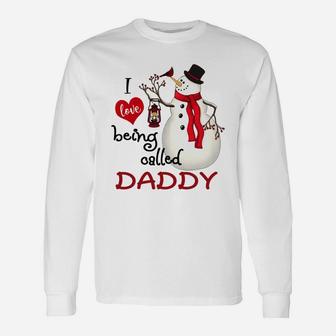 I Love Being Called Daddy Snowman Long Sleeve T-Shirt - Seseable