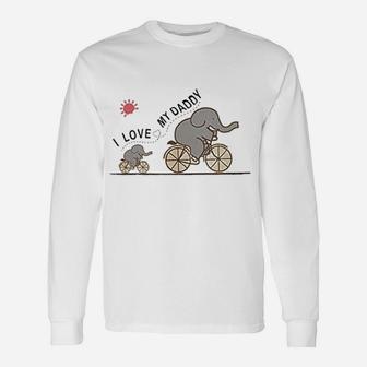 I Love Daddy Dad Elephant Long Sleeve T-Shirt - Seseable