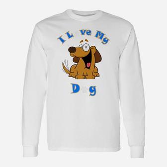 I Love My Dog Cutes Long Sleeve T-Shirt - Seseable