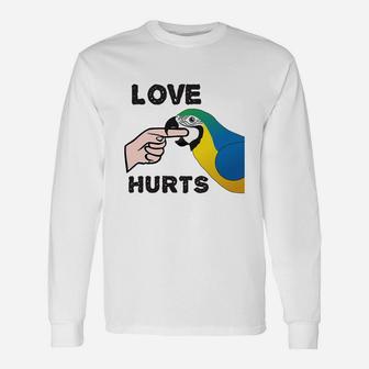 Love Hurts Blue And Gold Macaw Parrot Long Sleeve T-Shirt - Seseable