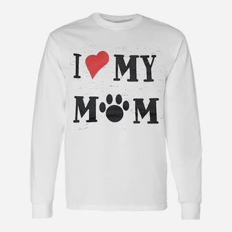 I Love My Mom Drooling Dog Long Sleeve T-Shirt - Seseable