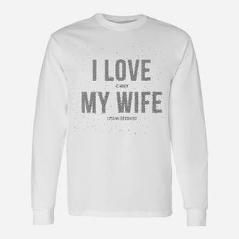 I Love It When My Wife Lets Me Go Fishing Long Sleeve T-Shirt - Seseable