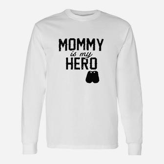 Mommy Is My Hero Military Dog Tags Long Sleeve T-Shirt - Seseable