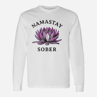Namastay Sober Na Aa 12 Step Recovery Long Sleeve T-Shirt - Seseable