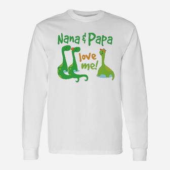 Nana Papa Love Me Dinosaur, best christmas gifts for dad Long Sleeve T-Shirt - Seseable