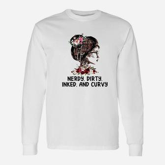 Nerdy Dirty Inked And Curvy Tattoo Girl Book Lovers Long Sleeve T-Shirt - Seseable