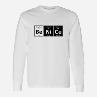 Be Nice Nice Long Sleeve T-Shirt - Seseable