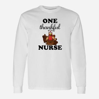 One Thankful Nurse Turkey Rn Thanksgiving Long Sleeve T-Shirt - Seseable