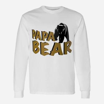 Papa Bear Daddy Dad Father Day, dad birthday gifts Long Sleeve T-Shirt - Seseable
