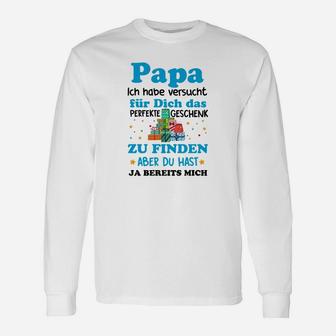 Papa Ich Habe Versucht Für Langarmshirts - Seseable