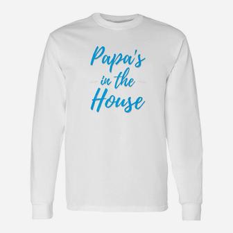 Papas In The House Premium, dad birthday gifts Long Sleeve T-Shirt - Seseable