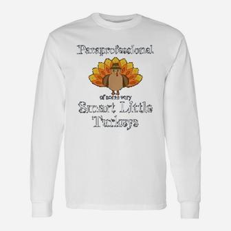 Paraprofessional Holiday Thanksgiving Turkey Teachers Long Sleeve T-Shirt - Seseable