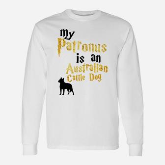 My Patronus Is An Australian Cattle Dog Australian Cattle Long Sleeve T-Shirt - Seseable