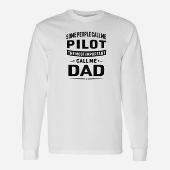 Pilot Dad For Men Father Great Idea Long Sleeve T-Shirt - Seseable