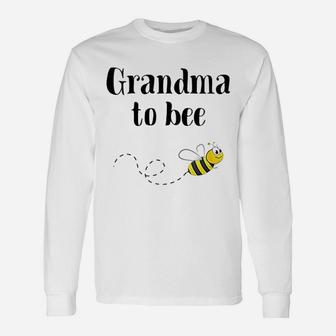 Pregnancy Announcement For Grandma To Bee New Baby Long Sleeve T-Shirt - Seseable