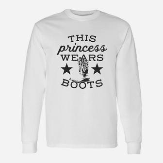 This Princess Wears Boots Long Sleeve T-Shirt - Seseable