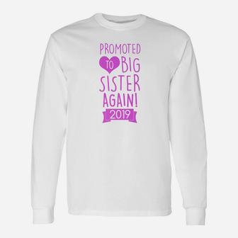 Promoted To Big Sister Again New Baby Sibling Long Sleeve T-Shirt - Seseable