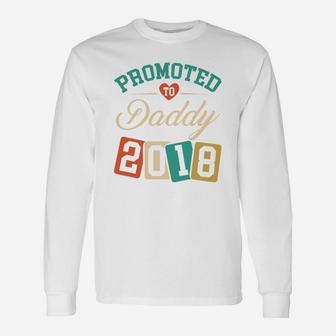 Promoted To Daddy 2018 Being A Daddy Gif Long Sleeve T-Shirt - Seseable