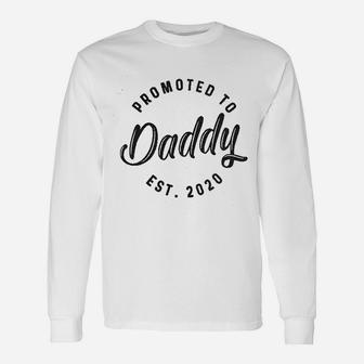 Promoted To Daddy Est 2020 Fathers Day For New Best Dad Ever Long Sleeve T-Shirt - Seseable