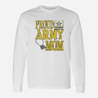 Proud Army Mom Military Pride Idea For Mom Long Sleeve T-Shirt - Seseable