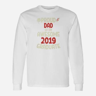 Proud Dad Of An Awesome 2019 Graduate Father Graduation Premium Long Sleeve T-Shirt - Seseable