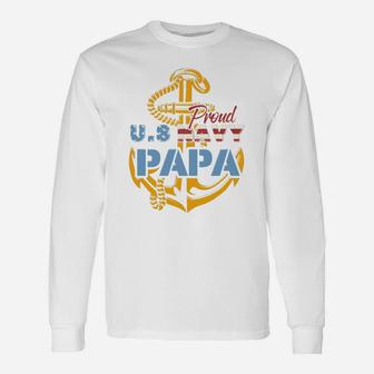Proud Us Navy Papa Shirt, dad birthday gifts Long Sleeve T-Shirt - Seseable