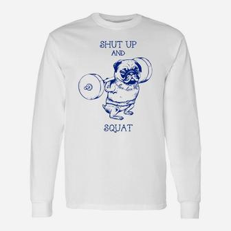 Pug Squat Gyms Long Sleeve T-Shirt - Seseable