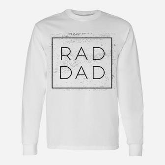 Rad Dad Boxed Fathers Day Present Long Sleeve T-Shirt - Seseable