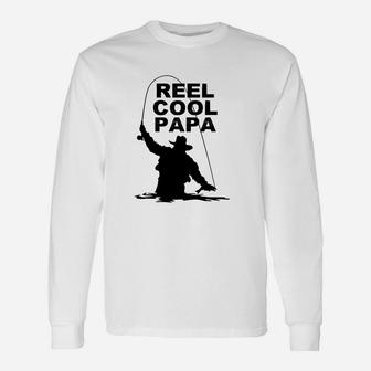 Reel Cool Papa Cool Fishing Dad Shirt Fathers Day Long Sleeve T-Shirt - Seseable