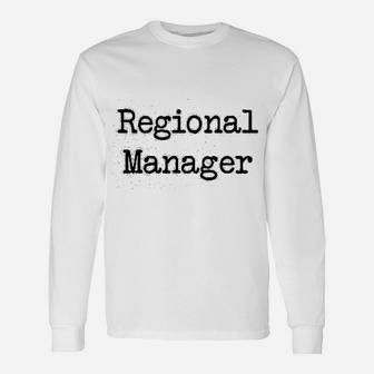 Regional Manager And Assistant To The Regional Manager Long Sleeve T-Shirt - Seseable
