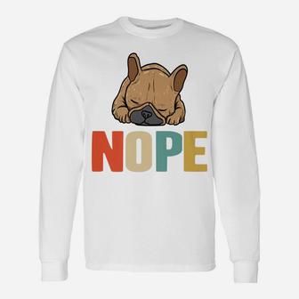 Retro Nope French Bulldog Dog Lover Long Sleeve T-Shirt - Seseable