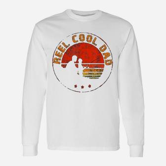 Retro Reel Cool Dad Fishing Daddy Vintage Long Sleeve T-Shirt - Seseable