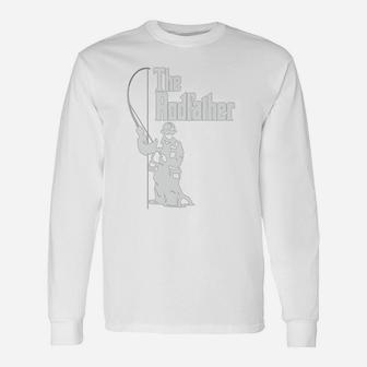 The Rodfather Fishing Shirt, best christmas gifts for dad Long Sleeve T-Shirt - Seseable