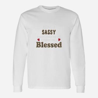 Being A Sassy Does Not Make Me Old It Makes Me Blessed Women Quote Leopard Long Sleeve T-Shirt - Seseable