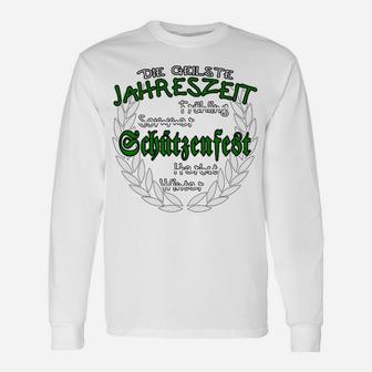 Schützenfest Die Geilste Jahreszeit Langarmshirts - Seseable