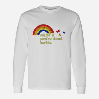 Smile If You Are Dead Inside Rainbow Lt Vintage Dark Humor Long Sleeve T-Shirt - Seseable
