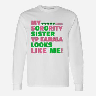 Is My Sorority Sister Like Me My Vp Long Sleeve T-Shirt - Seseable