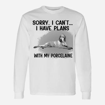 Sorry I Cant I Have Plans With My Porcelaine Long Sleeve T-Shirt - Seseable