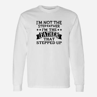 Stepfather Stepdad Daddy Foster Dad Father Adoption Premium Long Sleeve T-Shirt - Seseable