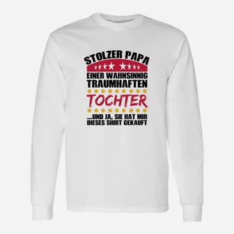 Stolzer Papa Langarmshirts, Lustiges Tochter Vater Geschenk - Seseable