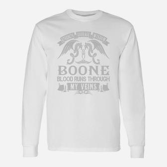 Strength Courage Wisdom Boone Blood Runs Through My Veins Name Shirts Long Sleeve T-Shirt - Seseable