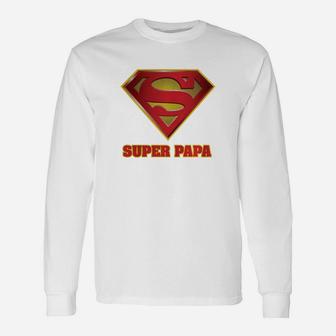 Super Papa, Fathers Day, Papa, best christmas gifts for dad Long Sleeve T-Shirt - Seseable