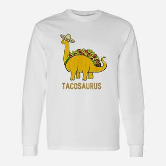 Tacosaurus Cinco Taco Dinosaur Long Sleeve T-Shirt - Seseable
