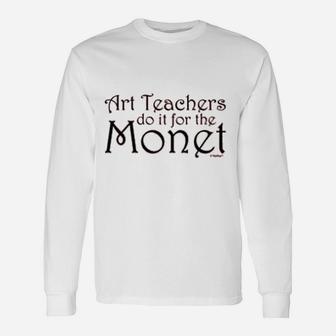 Teacher Art Teachers Do It Long Sleeve T-Shirt - Seseable